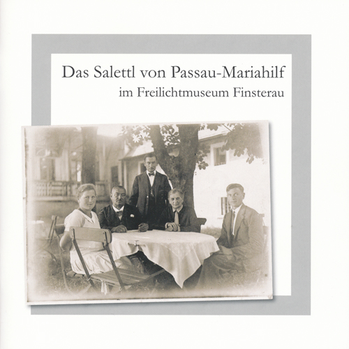 Das Salettl von Passau-Mariahilf im Freilichtmuseum Finsterau